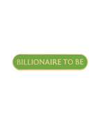 BILLIONAIRE TO BE SHIELD