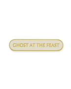 GHOST AT THE FEAST SHIELD