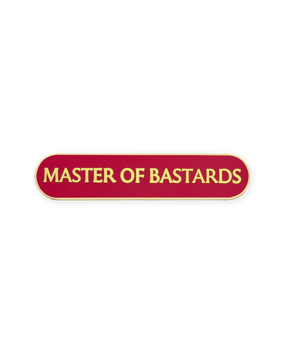  MASTER OF BASTARDS SHIELD