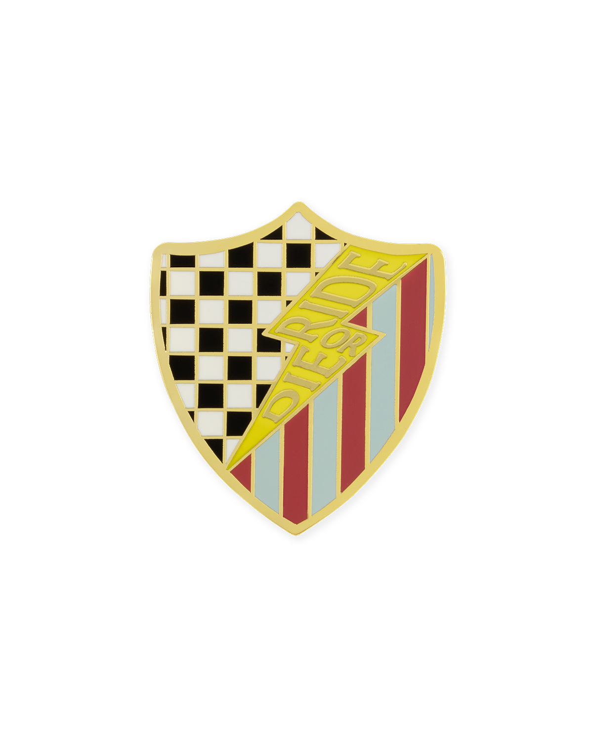 RIDE OR DIE SHIELD