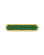 SECRET FATHER CHRISTMAS SHIELD