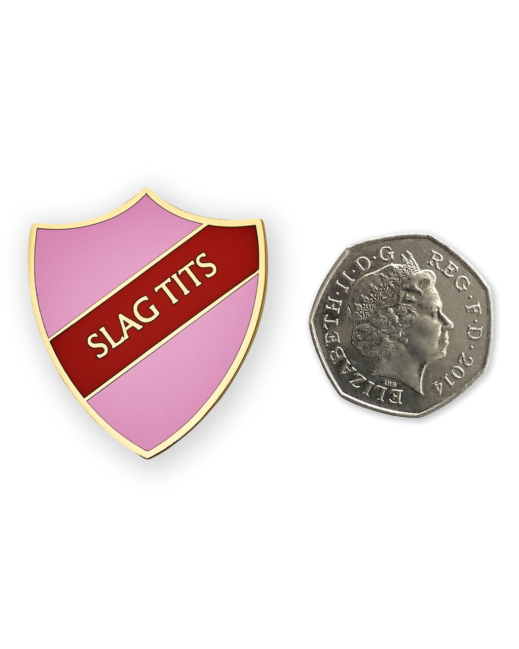 SLAG TITS SHIELD