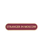 STRANGER IN MOSCOW