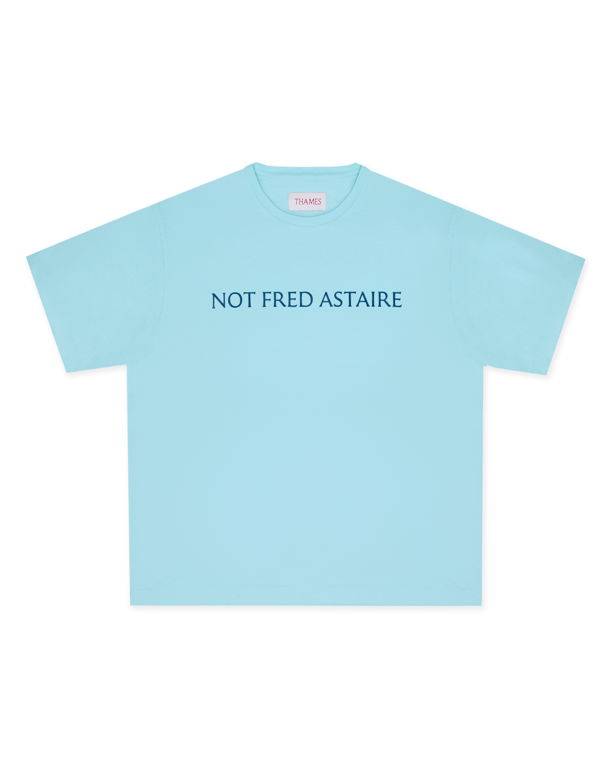 NOT FRED ASTAIRE TEE