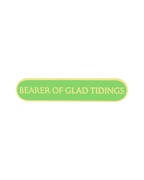 BEARER OF GLAD TIDINGS