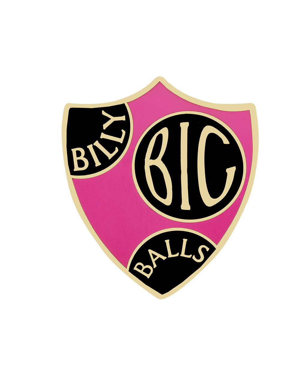 BILLY BIG BALLS SHIELD