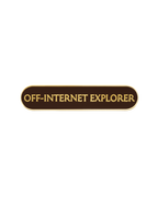 OFF-INTERNET EXPLORER SHIELD