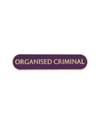 ORGANISED CRIMINAL SHIELD