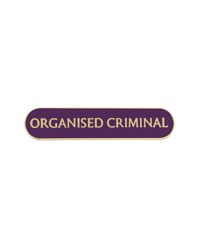  ORGANISED CRIMINAL SHIELD