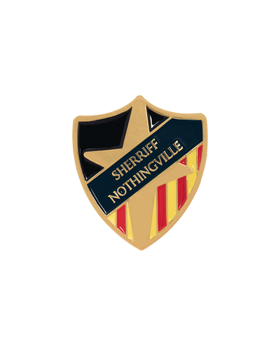  SHERRIFF NOTHINGVILLE SHIELD